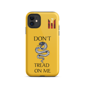 DONT TREAD ON ME Tough iPhone case