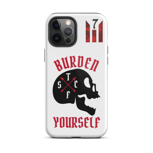 BURDEN YOURSELF WHITE Tough iPhone case - Image 13