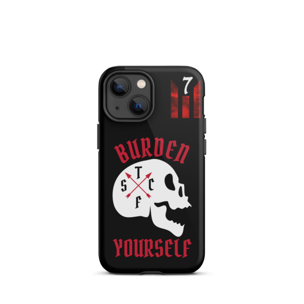 BURDEN YOURSELF BLACK Tough iPhone case - Image 15