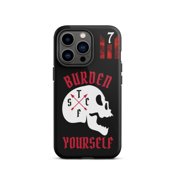 BURDEN YOURSELF BLACK Tough iPhone case - Image 19