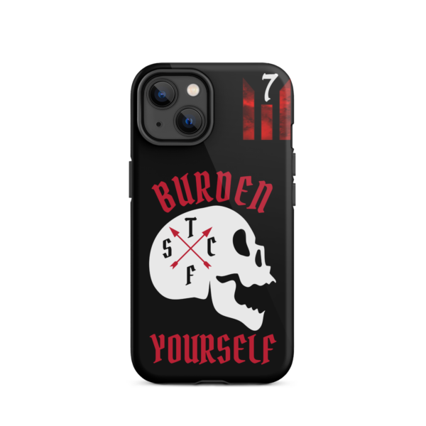 BURDEN YOURSELF BLACK Tough iPhone case - Image 23