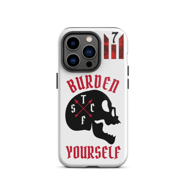 BURDEN YOURSELF WHITE Tough iPhone case - Image 27