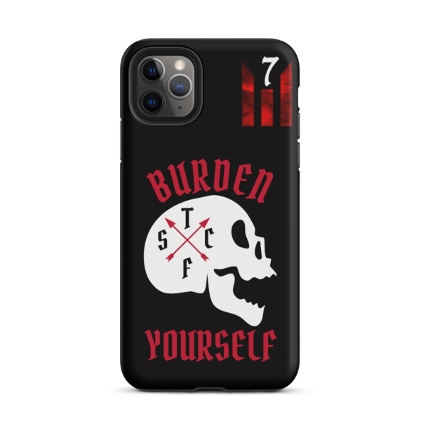BURDEN YOURSELF BLACK Tough iPhone case - Image 6