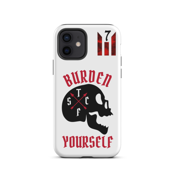 BURDEN YOURSELF WHITE Tough iPhone case - Image 10