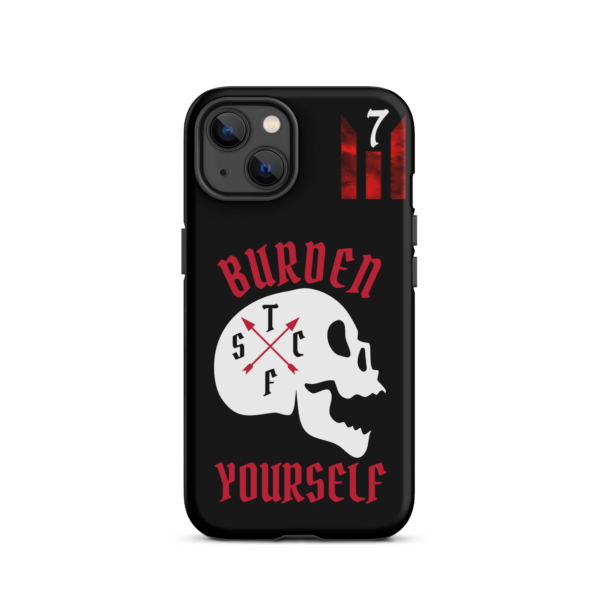 BURDEN YOURSELF BLACK Tough iPhone case - Image 18