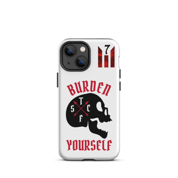 BURDEN YOURSELF WHITE Tough iPhone case - Image 16