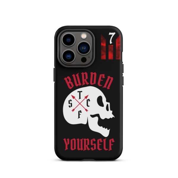 BURDEN YOURSELF BLACK Tough iPhone case - Image 20