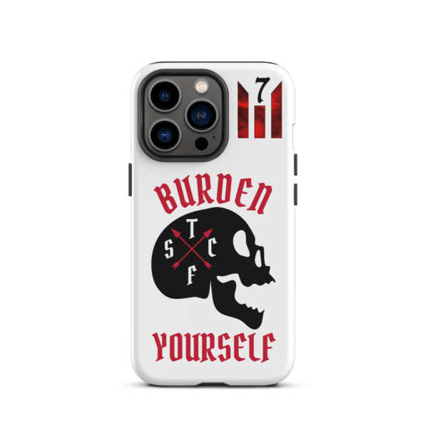BURDEN YOURSELF WHITE Tough iPhone case - Image 20