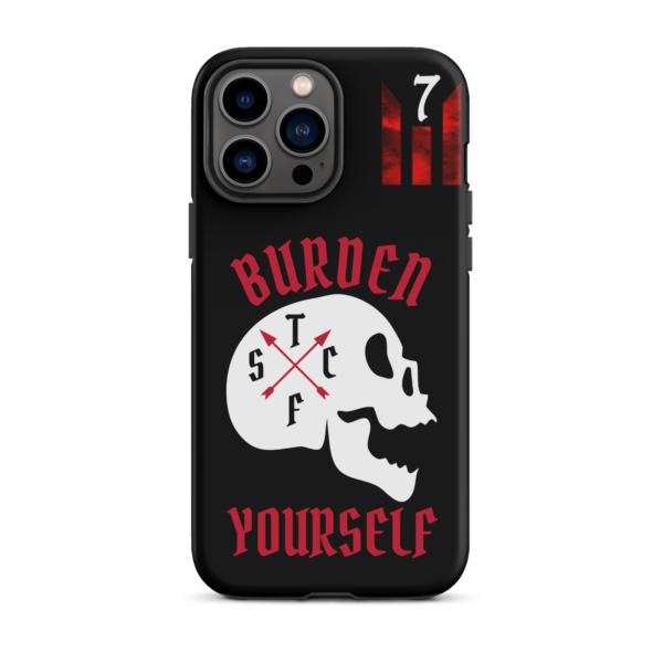 BURDEN YOURSELF BLACK Tough iPhone case - Image 22