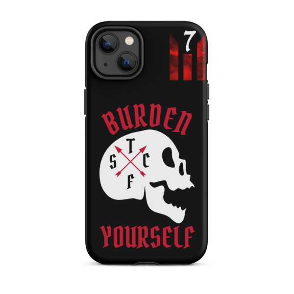BURDEN YOURSELF BLACK Tough iPhone case - Image 26
