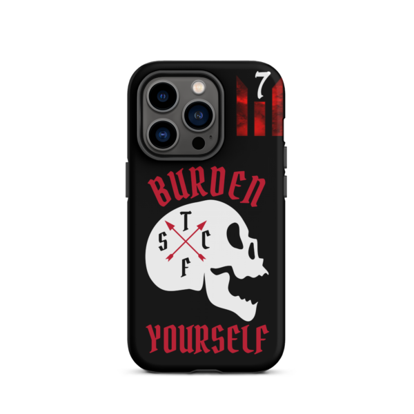 BURDEN YOURSELF BLACK Tough iPhone case - Image 28