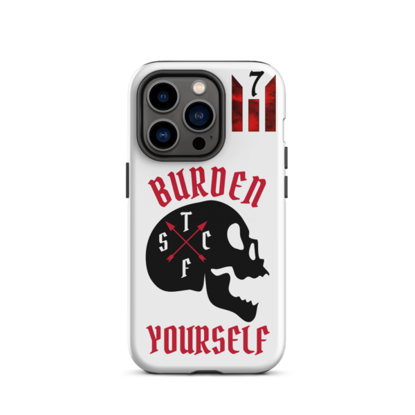 BURDEN YOURSELF WHITE Tough iPhone case - Image 28